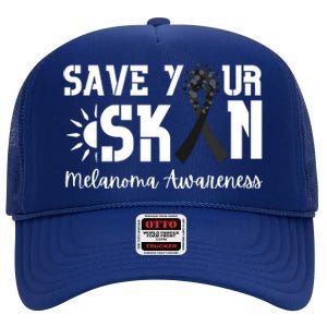 Save Your Skin Melanoma Awareness High Crown Mesh Back Trucker Hat