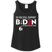 So You Still Support Biden Anti  Ladies Essential Tank