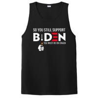 So You Still Support Biden Anti  PosiCharge Competitor Tank