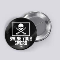 Swing Your Sword Pirate Skull And Swords Button
