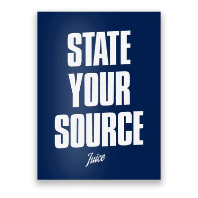 State Your Sourcestate Your Source Poster