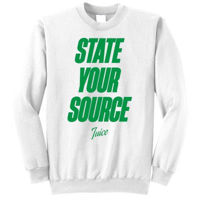 State Your Source Sweatshirt