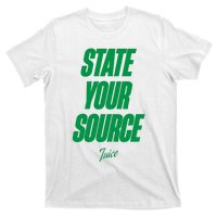 State Your Source T-Shirt