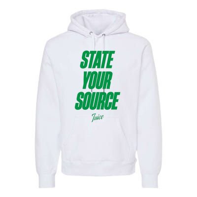 State Your Source Premium Hoodie