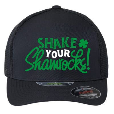 Shake Your Shamrocks Funny St Patricks Day Flexfit Unipanel Trucker Cap