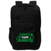 Shake Your Shamrocks Funny St Patricks Day Impact Tech Backpack