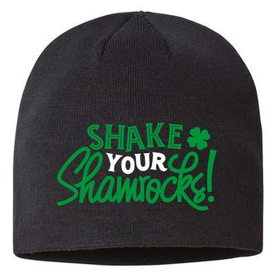 Shake Your Shamrocks Funny St Patricks Day Sustainable Beanie