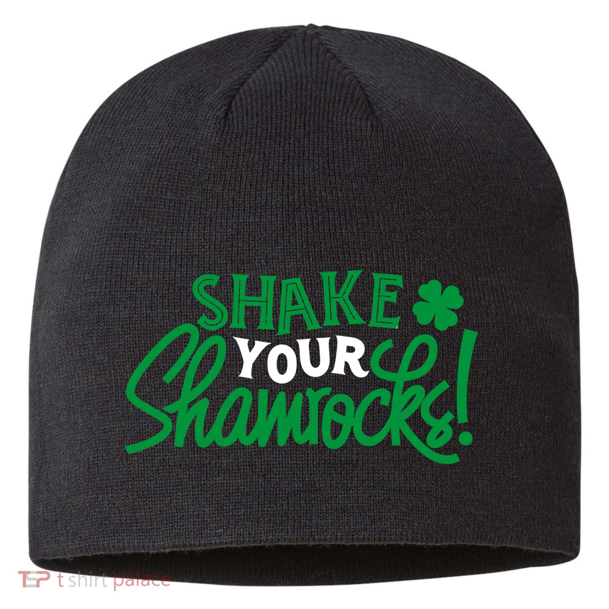 Shake Your Shamrocks Funny St Patricks Day Sustainable Beanie