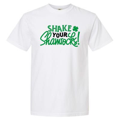 Shake Your Shamrocks Funny St Patricks Day Garment-Dyed Heavyweight T-Shirt