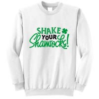 Shake Your Shamrocks Funny St Patricks Day Sweatshirt