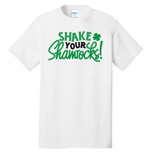 Shake Your Shamrocks Funny St Patricks Day Tall T-Shirt