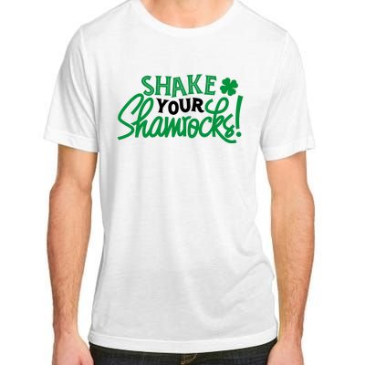 Shake Your Shamrocks Funny St Patricks Day Adult ChromaSoft Performance T-Shirt