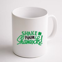 Shake Your Shamrocks Funny St Patricks Day Mug