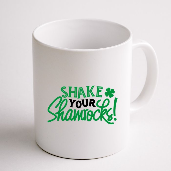 Shake Your Shamrocks Funny St Patricks Day Mug