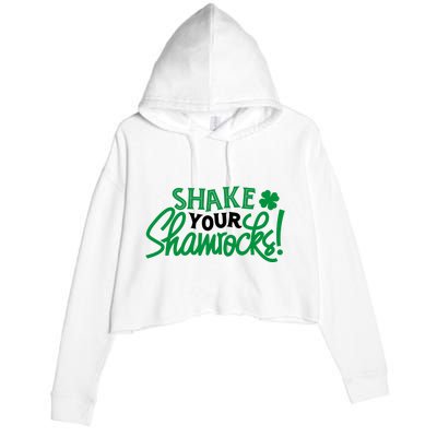 Shake Your Shamrocks Funny St Patricks Day Crop Fleece Hoodie