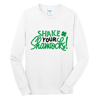 Shake Your Shamrocks Funny St Patricks Day Tall Long Sleeve T-Shirt
