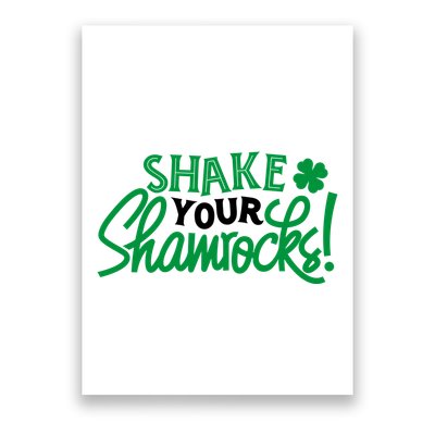 Shake Your Shamrocks Funny St Patricks Day Poster