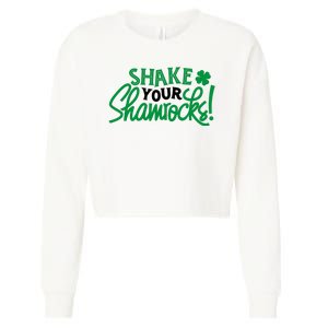 Shake Your Shamrocks Funny St Patricks Day Cropped Pullover Crew