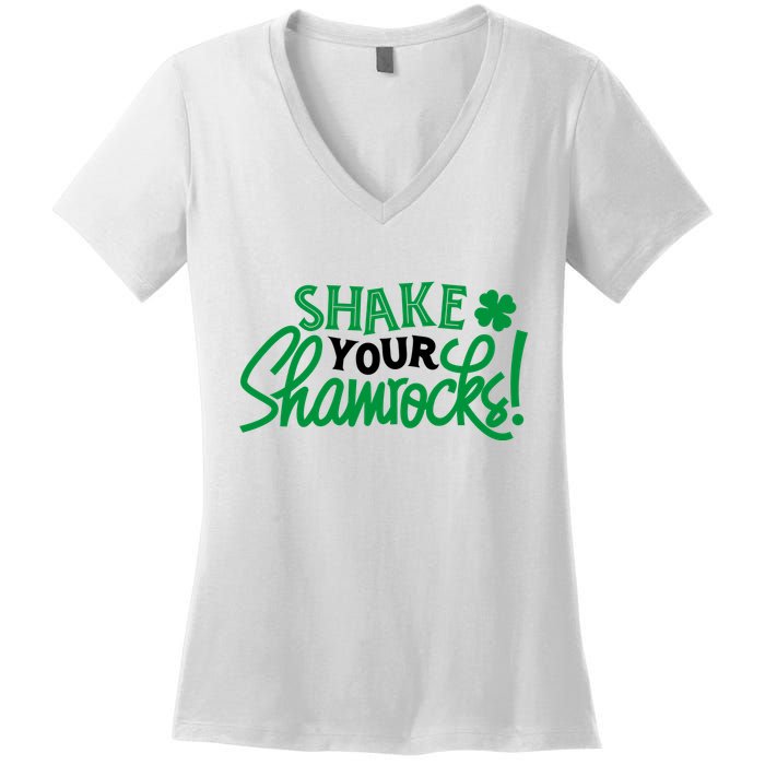 Shake Your Shamrocks Funny St Patricks Day Women's V-Neck T-Shirt
