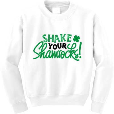 Shake Your Shamrocks Funny St Patricks Day Kids Sweatshirt