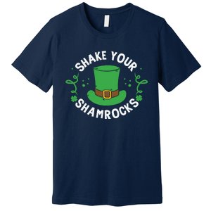 Shake Your Shamrocks Funny St Patricks Day Premium T-Shirt