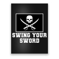 Swing Your Sword Skull Crossbones Mississippi Poster