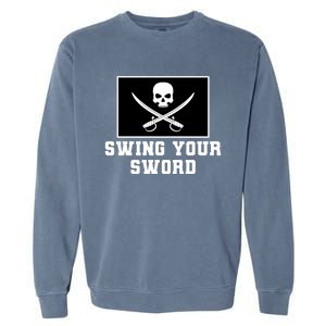 Swing Your Sword Skull Crossbones Mississippi Garment-Dyed Sweatshirt