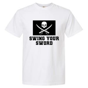 Swing Your Sword Skull Crossbones Mississippi Garment-Dyed Heavyweight T-Shirt