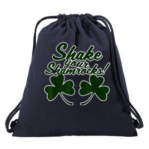 Shake Your Shamrocks Funny St Patrick's Day Drawstring Bag