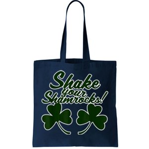 Shake Your Shamrocks Funny St Patrick's Day Tote Bag