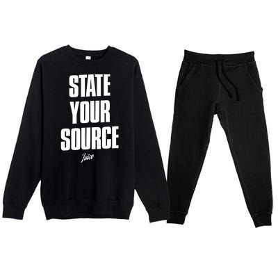 State Your Source Funny Gift Premium Crewneck Sweatsuit Set