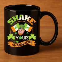 Shake Your Shamrocks Funny Leprechaun St Patricks Day 11oz C Handle Ceramic Mug