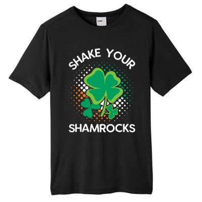 Shake Your Shamrocks Funny St Patricks Day Tall Fusion ChromaSoft Performance T-Shirt