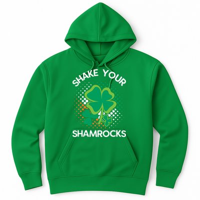 Shake Your Shamrocks Funny St Patricks Day Hoodie