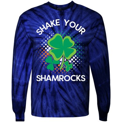 Shake Your Shamrocks Funny St Patricks Day Tie-Dye Long Sleeve Shirt