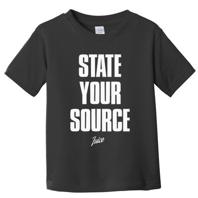 State Your Source State Your Source Toddler T-Shirt