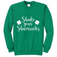 Shake Your Shamrocks Sweatshirt