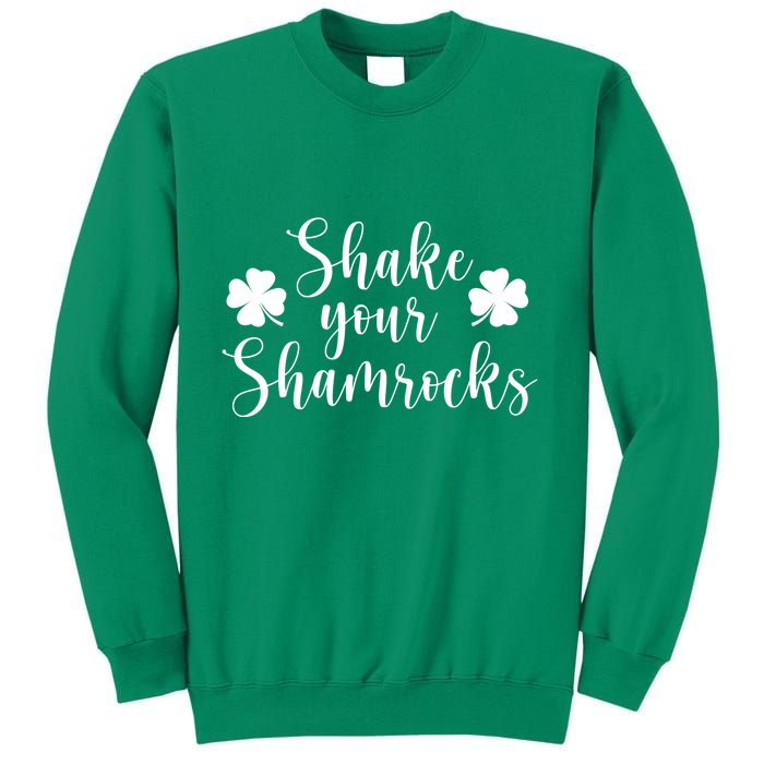 Shake Your Shamrocks Sweatshirt