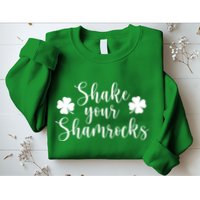Shake Your Shamrocks Sweatshirt