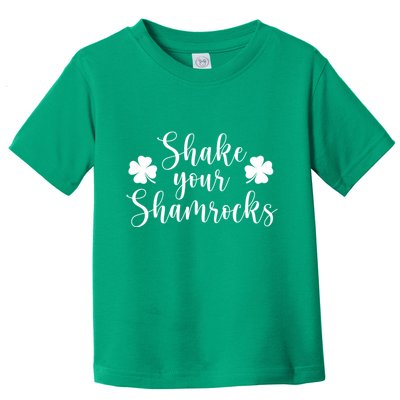 Shake Your Shamrocks Toddler T-Shirt