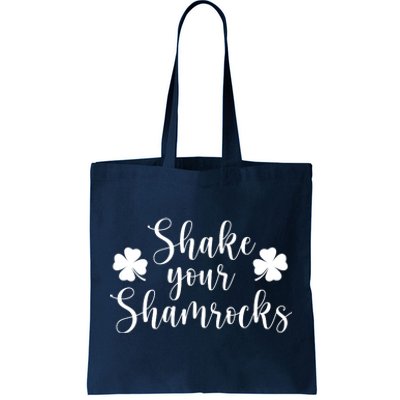 Shake Your Shamrocks Tote Bag