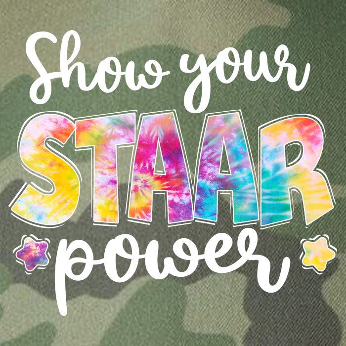 Show Your STAAR Power School Testing Legacy Tie Dye Trucker Hat