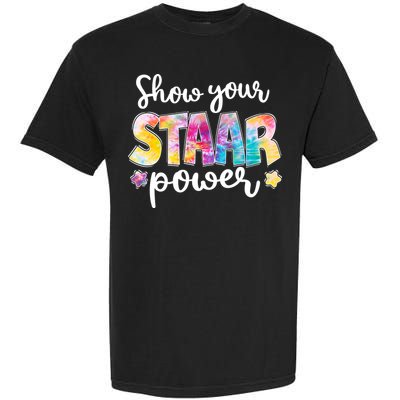 Show Your STAAR Power School Testing Garment-Dyed Heavyweight T-Shirt