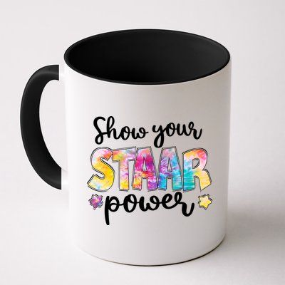 Show Your STAAR Power School Testing Mug