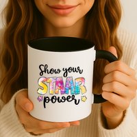 Show Your STAAR Power School Testing Mug