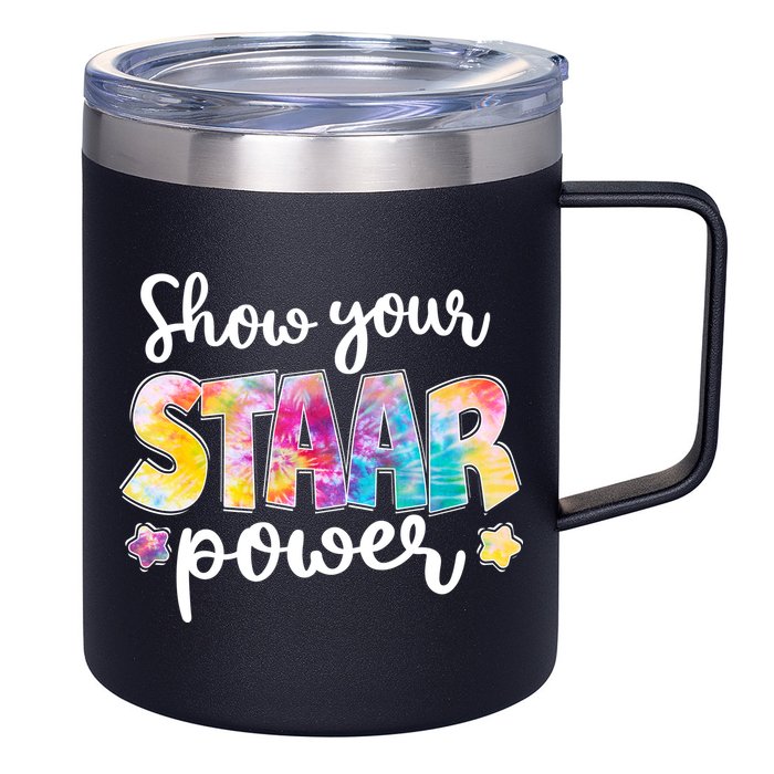 Show Your STAAR Power School Testing 12oz Stainless Steel Coffee Mug