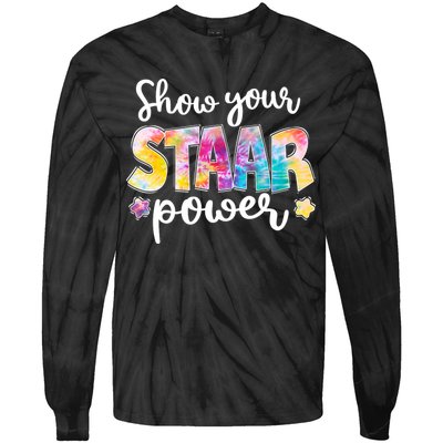 Show Your STAAR Power School Testing Tie-Dye Long Sleeve Shirt