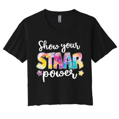 Show Your STAAR Power School Testing Crop Top