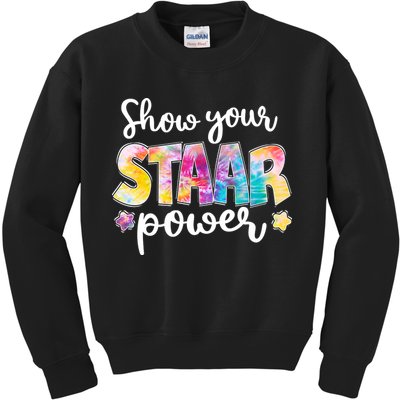 Show Your STAAR Power School Testing Kids Sweatshirt