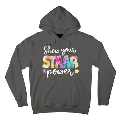 Show Your STAAR Power School Testing Hoodie